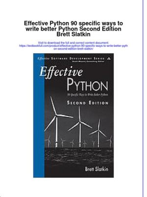  Effective Python: 90 Specific Ways to Improve Your Python - Ein Meisterwerk der prägnanten Programmierkunst