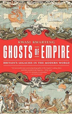  Ghosts of Empire: Britain's Legacies in the Modern World – Ein Panorama vergangener Macht und ihre komplexen Schatten